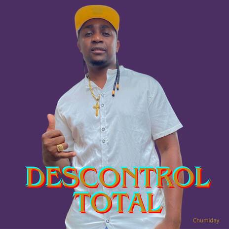 Descontrol total | Boomplay Music