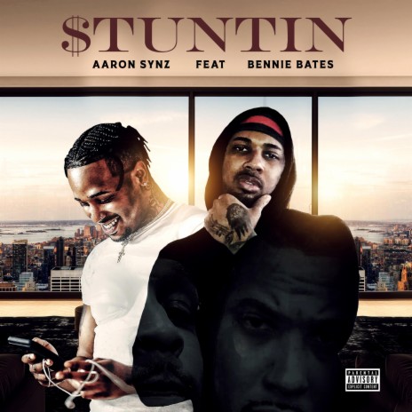 Stuntin' (feat. Bennie Bates) | Boomplay Music