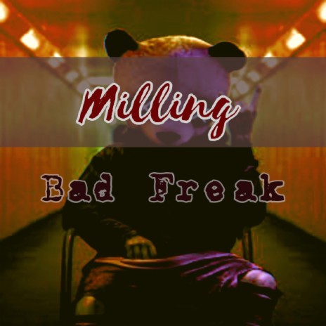 Bad Freak | Boomplay Music