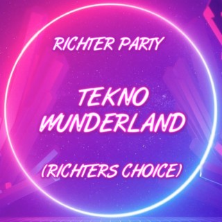 Tekno Wunderland (Richters Choice)