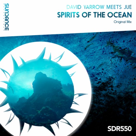 Spirits Of The Ocean ft. Jue | Boomplay Music
