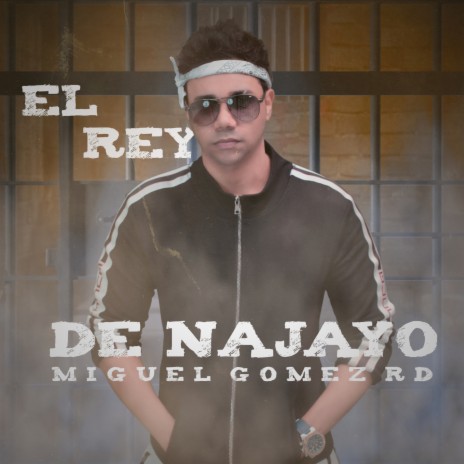 El Rey De Najayo
