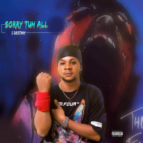 Sorry Tuh All | Boomplay Music