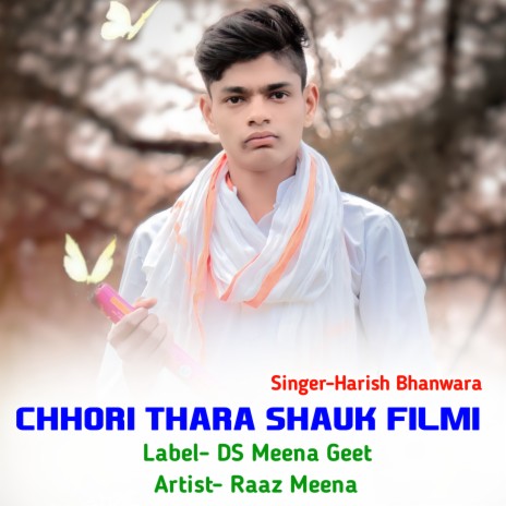 Chhori Thara Shauk Filmi | Boomplay Music