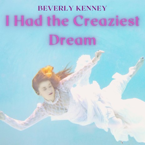 I Had the Craziest Dream | Boomplay Music