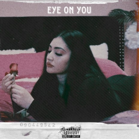 Eye On You | Boomplay Music