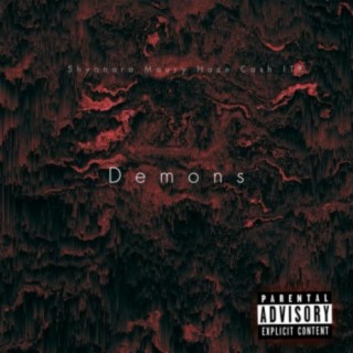 Demons (feat. Maury Haze & Cash ITB)