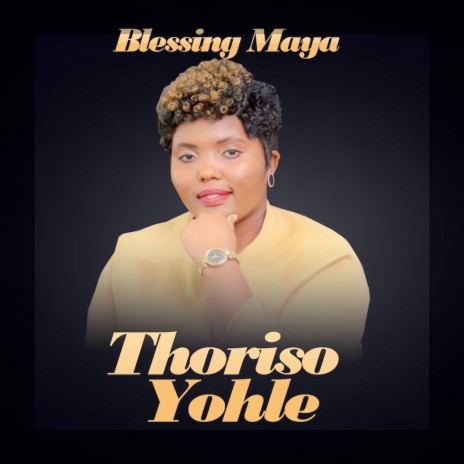 Thoriso Yohle | Boomplay Music