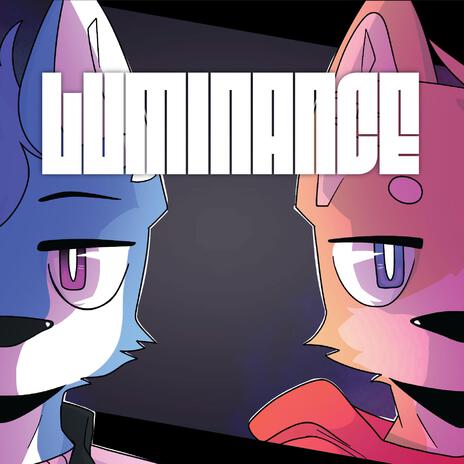 LUMINANCE ft. LumieFur | Boomplay Music