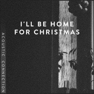 I´ll Be Home for Christmas
