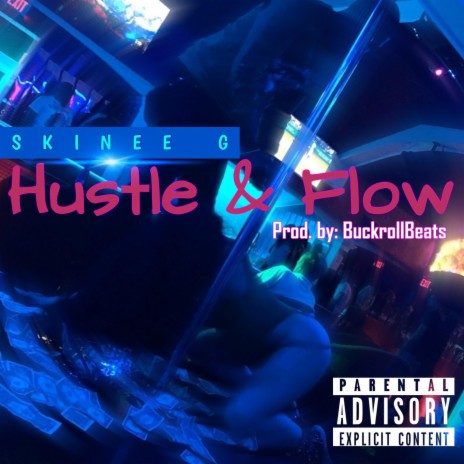 Hustle & Flow | Boomplay Music