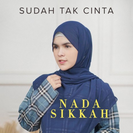 Sudah Tak Cinta | Boomplay Music