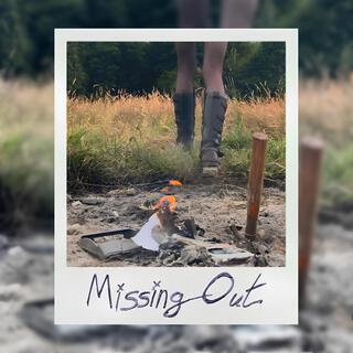 Missing Out lyrics | Boomplay Music