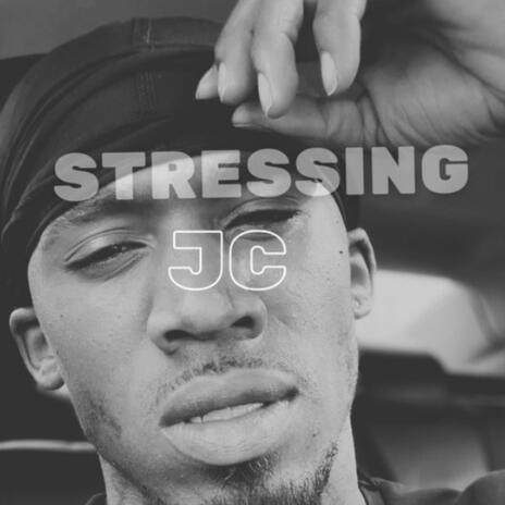 Stressing | Boomplay Music