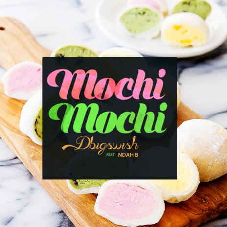Mochi Mochi | Boomplay Music