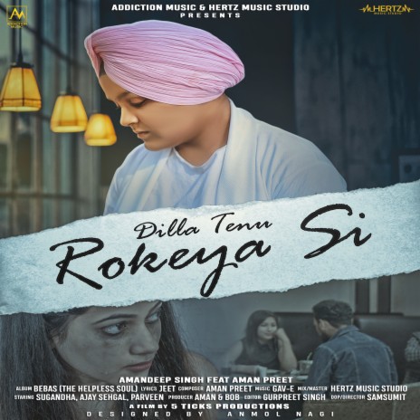 Dilla Tenu Rokeya Si ft. Aman Preet | Boomplay Music