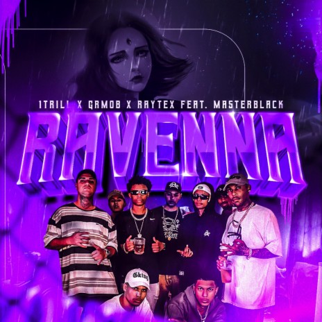 Ravenna ft. KR Chris, Clècin, Ell 2L MC, Vulgo GS & Masterblack | Boomplay Music