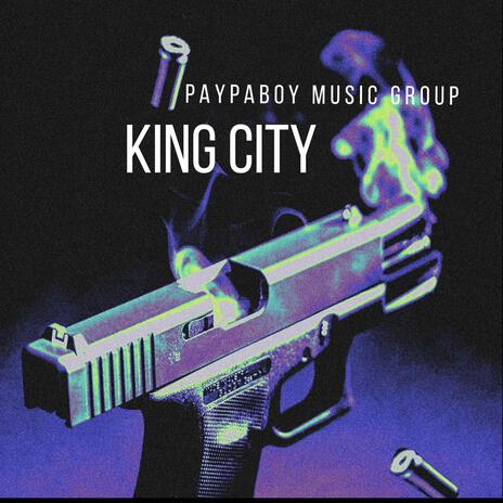 KING CITY | Boomplay Music