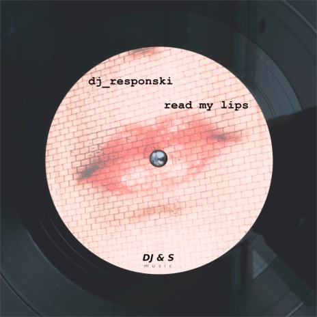 Read My Lips | Boomplay Music