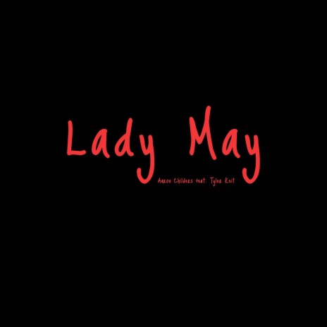 Lady May ft. Tyler Keit | Boomplay Music