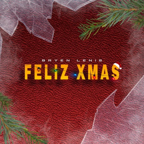 Feliz Xmas | Boomplay Music