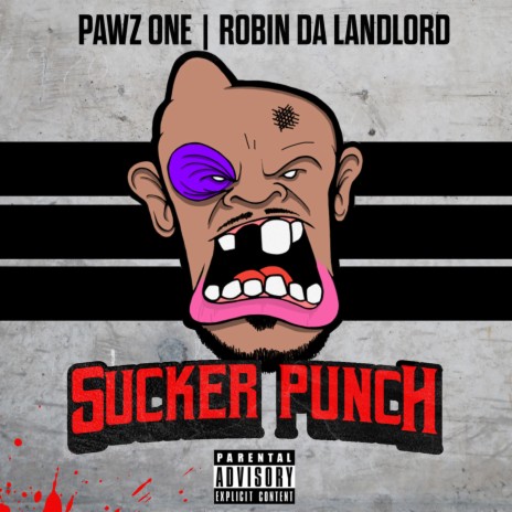 Sucker Punch ft. Robin Da Landlord | Boomplay Music