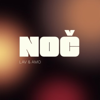 Noč ft. Amo Socialec lyrics | Boomplay Music