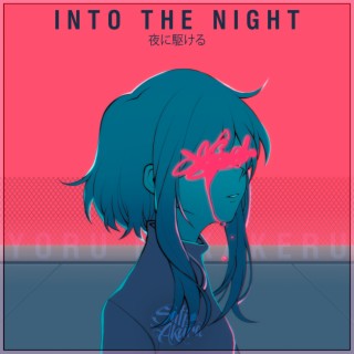 Into the Night