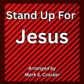 Stand Up for Jesus