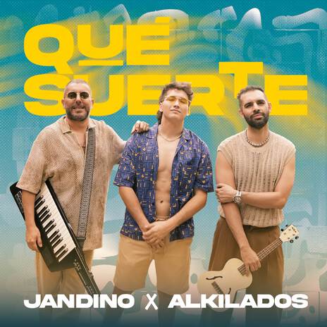 Que Suerte ft. Alkilados & Tuny D | Boomplay Music