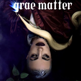 Grae Matter lyrics | Boomplay Music