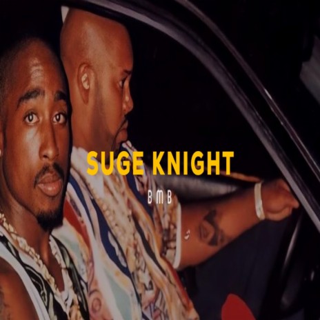 Suge Knight | Boomplay Music