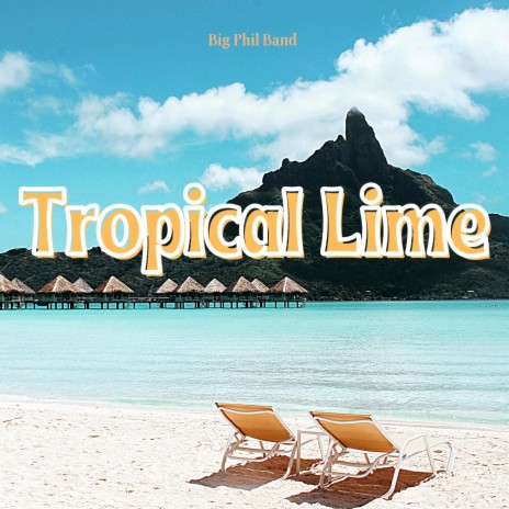 Tropical Lime | Boomplay Music