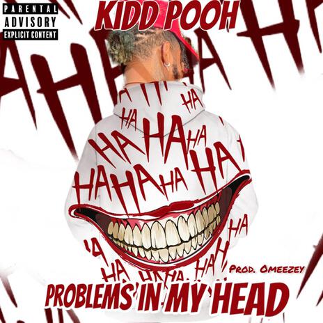 Problem In My Head | Boomplay Music