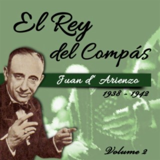El Rey del Compás / 1938 - 1942, Vol. 2