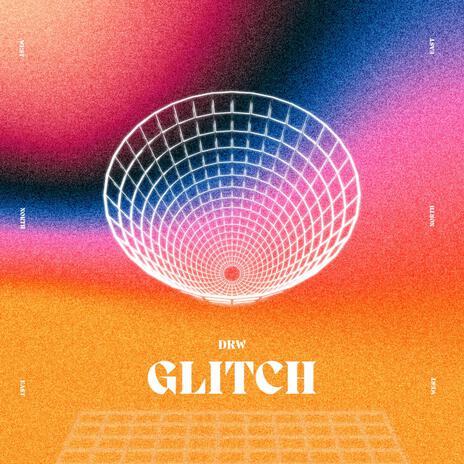 Glitch | Boomplay Music