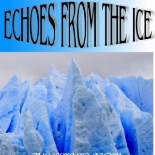 Echoes From The Ice