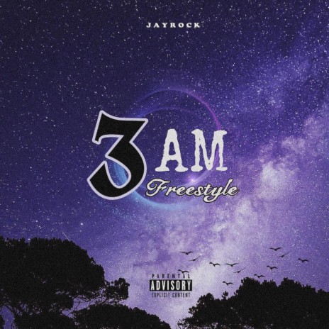 3AM Freestyle | Boomplay Music