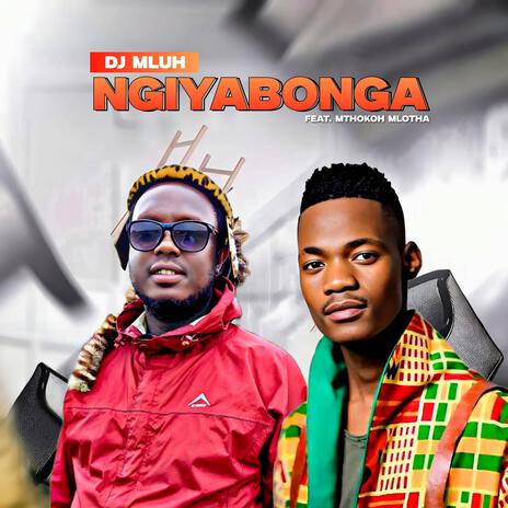 Ngiyabonga ft. Mthokoh Mlotha | Boomplay Music