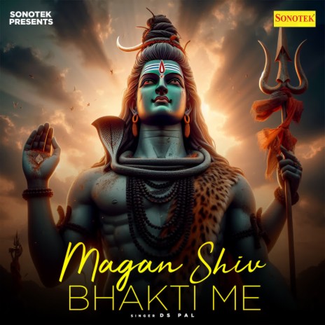 Magan Shiv Bhakti Me | Boomplay Music