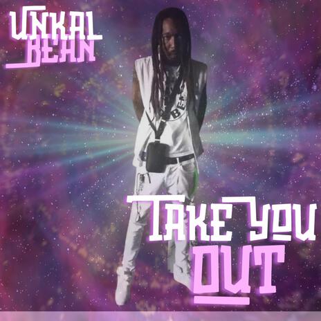 Take you out | Boomplay Music