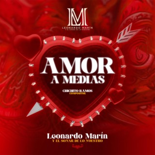 Amor A Medias lyrics | Boomplay Music