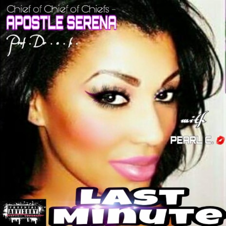 Last Minute ft. PEARL C. | Boomplay Music