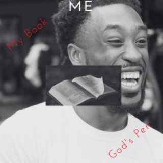 My Book God's Pen (feat. ME)