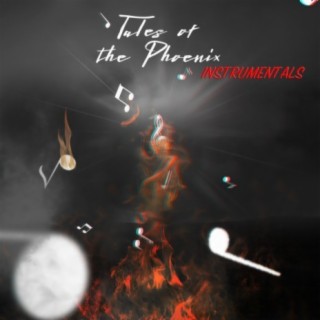 Tales of the Phoenix (Instrumentals)
