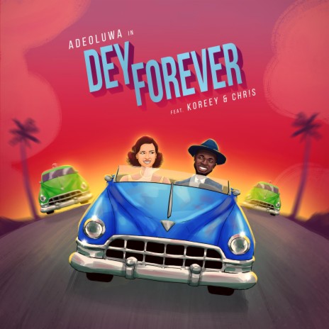 Dey Forever (feat. Koreey & CHR!S)