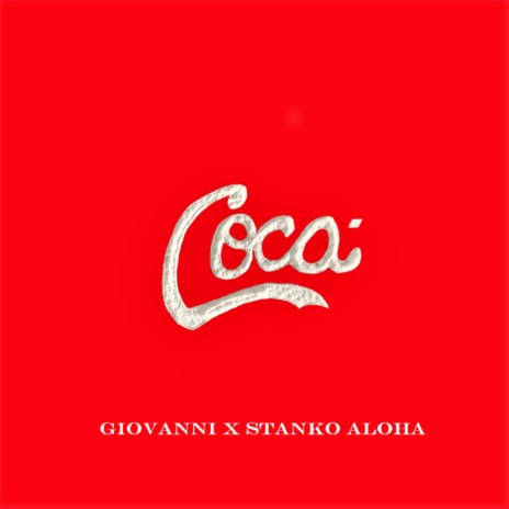 Coca ft. Stanko Aloha