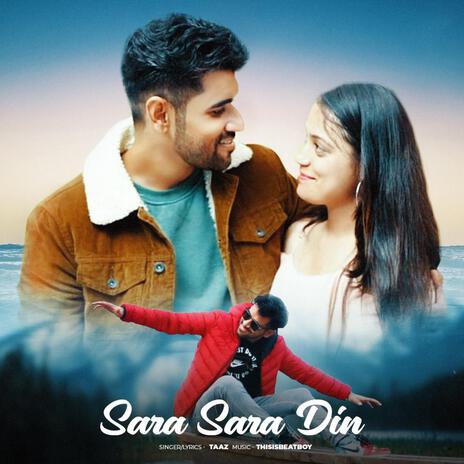 Sara Sara Din | Boomplay Music