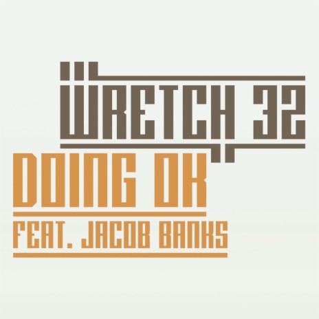 Doing OK (Radio Edit) ft. Jacob Banks