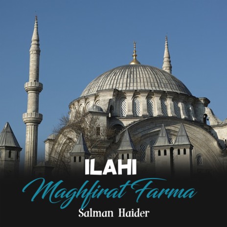 Ilahi Maghfirat Farma | Boomplay Music